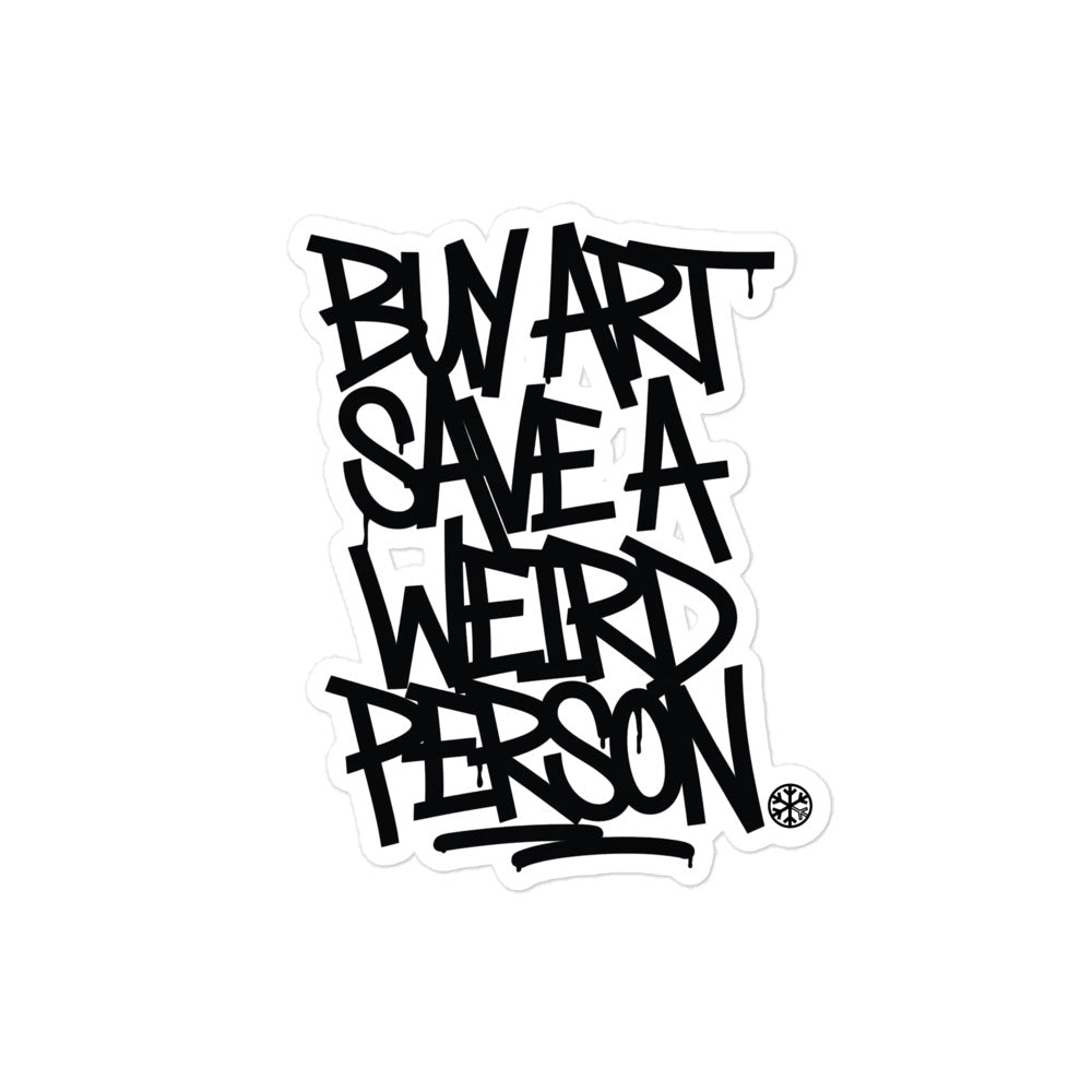 sticker-buy-art-save-a-weird-person-by-b.different-clothing-graffiti-inspired-independent-streetwear-brand