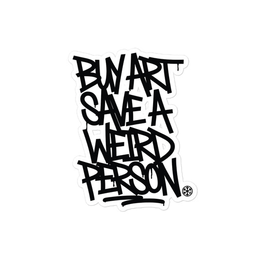 sticker-buy-art-save-a-weird-person-by-b.different-clothing-graffiti-inspired-independent-streetwear-brand