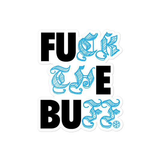 Fuck The Buff Graffiti Sticker from B.Different Clothing, graffiti-inspired streetwear