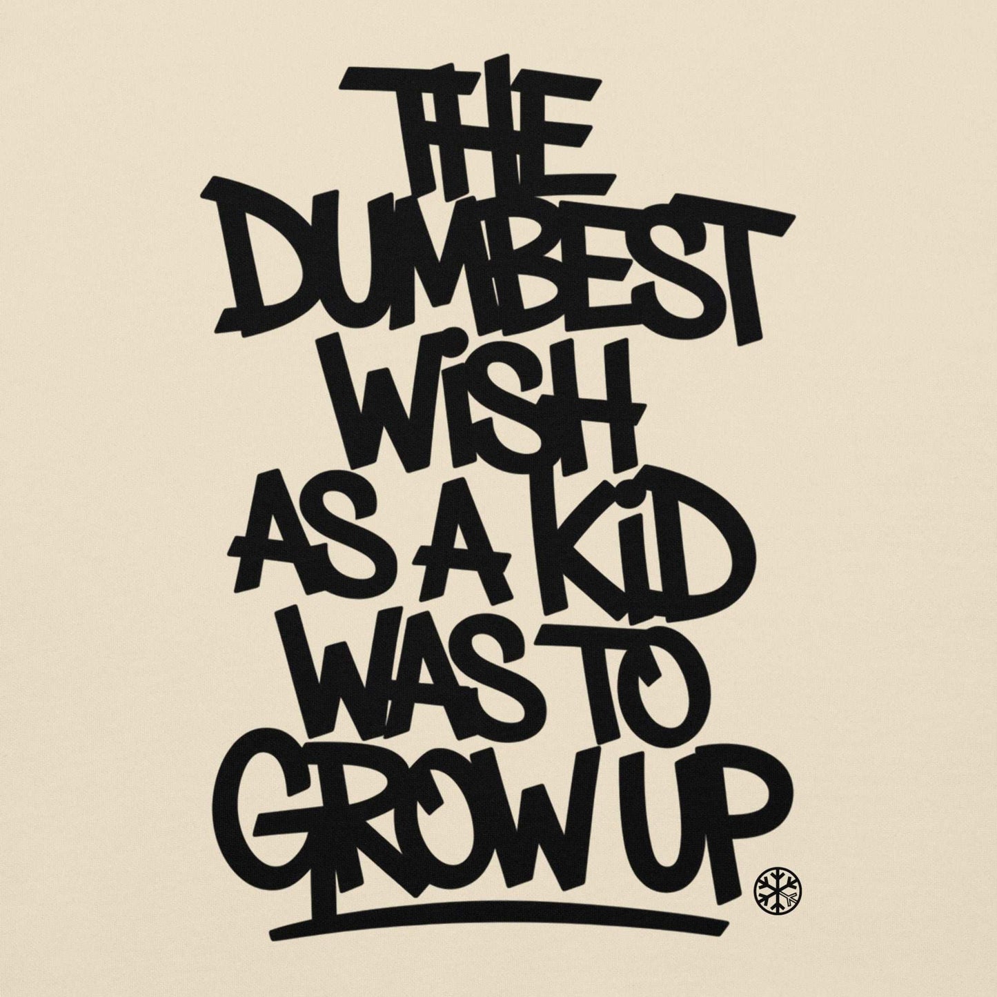 beige-the-dumbest-wish-graffiti-tag-sweatshirt-front-by-b.different-clothing-graffiti-inspired-independent-streetwear-brand