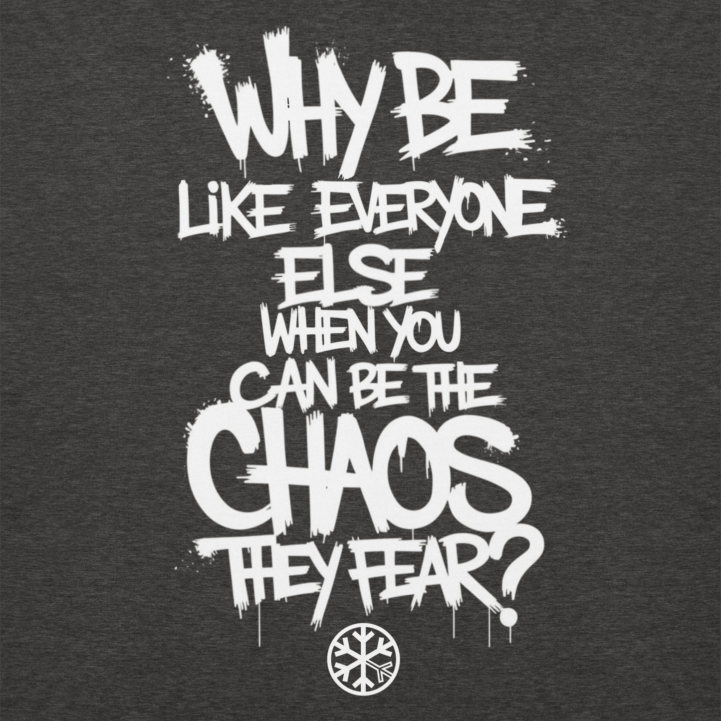 Darkgray-Chaos They Fear Graffiti Tag Sweatshirt from B.Different Clothing, graphic, graffiti-inspired streetwear