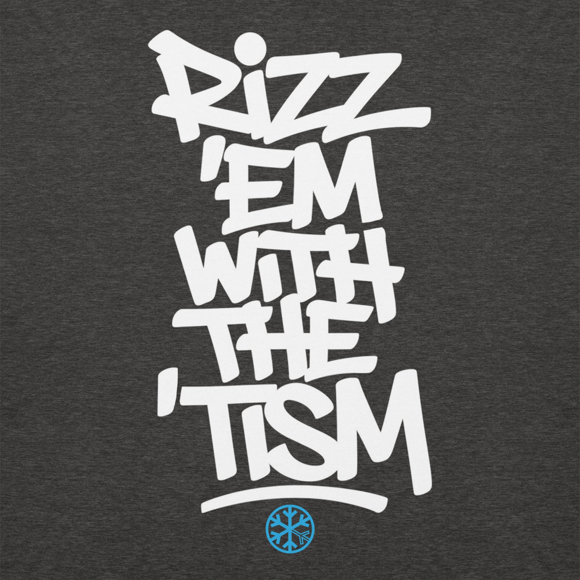 Darkgray-Rizz 'Em With The 'Tism Graffiti Sweatshirt from B.Different Clothing, graphic, graffiti-inspired streetwear