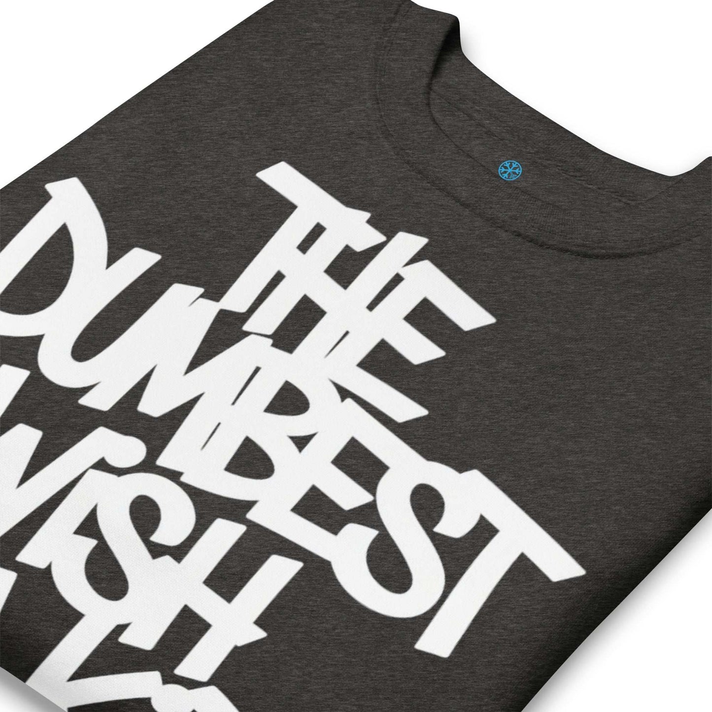 darkgray-the-dumbest-wish-graffiti-tag-sweatshirt-dark-by-b.different-clothing-graffiti-inspired-independent-streetwear-brand