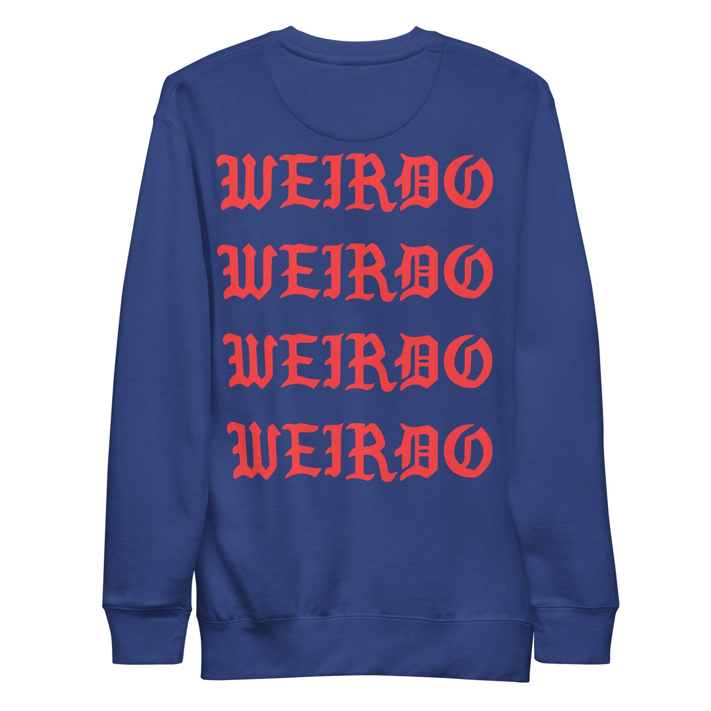 Blue-I Feel Like a Weirdo Sweatshirt from B.Different Clothing, back view, graffiti-inspired streetwear